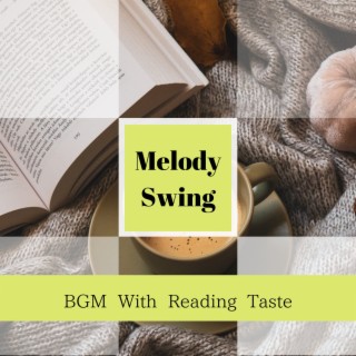 BGM With Reading Taste