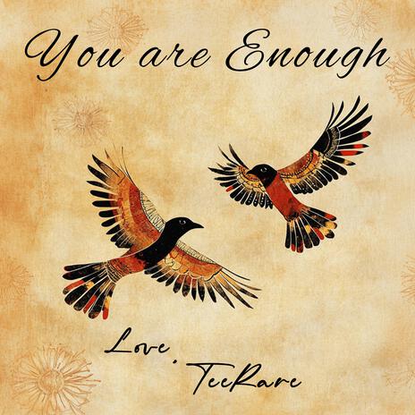 You Are Enough | Boomplay Music