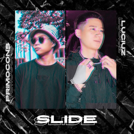 Slide ft. LUCIUZ | Boomplay Music