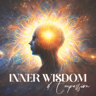 Inner Wisdom & Compassion: Zen Meditation for Self-Love