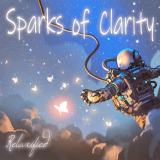 Sparks of Clarity (Reimagined)