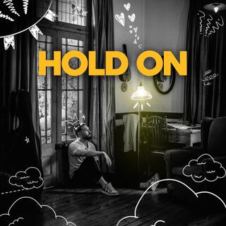 Hold On lyrics | Boomplay Music