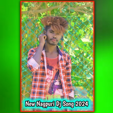 New Nagpuri Dj Song 2024 | Boomplay Music