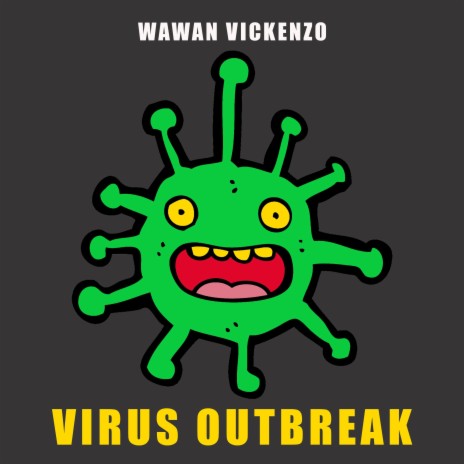 Virus Outbreak | Boomplay Music
