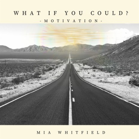 What If You Could - Motivation | Boomplay Music