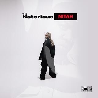 The Notorious NITAH