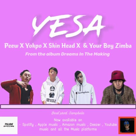 YESA ft. Peew, Yokpo & Yourboy Zimba | Boomplay Music