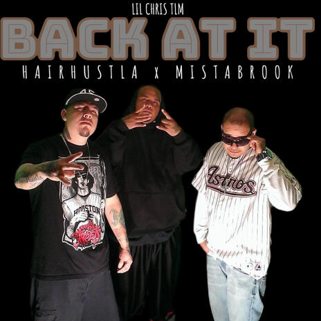 BACK AT IT ft. Hairhustla & Mistabrook | Boomplay Music