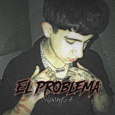 El problema | Boomplay Music