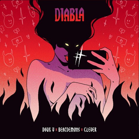 Diabla ft. Doug V & HeyYoClever | Boomplay Music