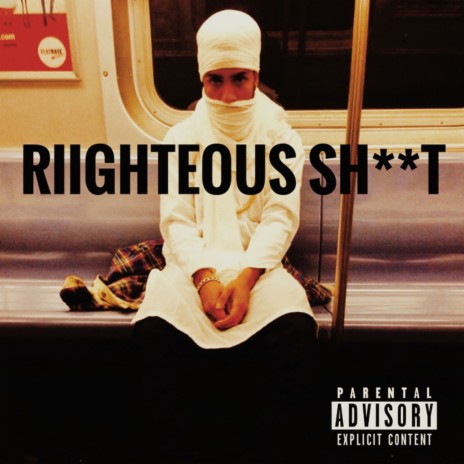 Riighteous Shiit | Boomplay Music