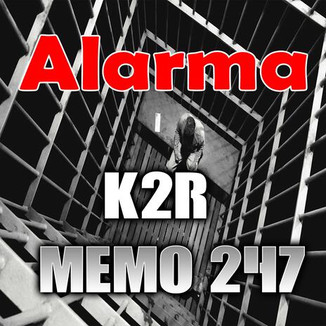 Alarma ft. Memo 247 | Boomplay Music