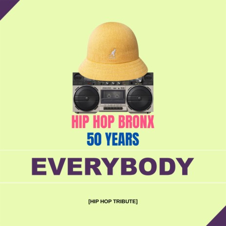 Hip Hip Bronx 50 Years (Remastered 2023) | Boomplay Music