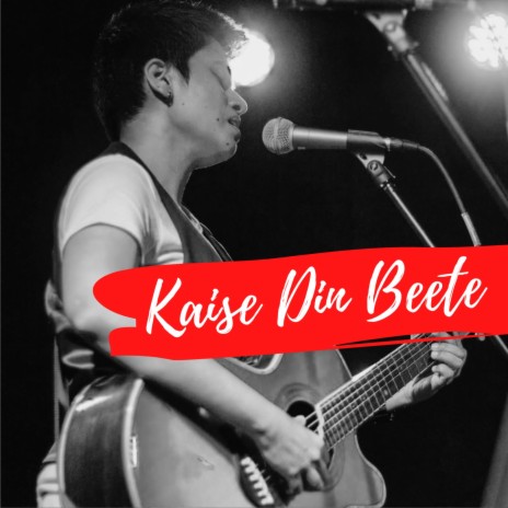 Kaise Din Beete | Boomplay Music