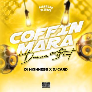 Coffin Mara Dance Beat