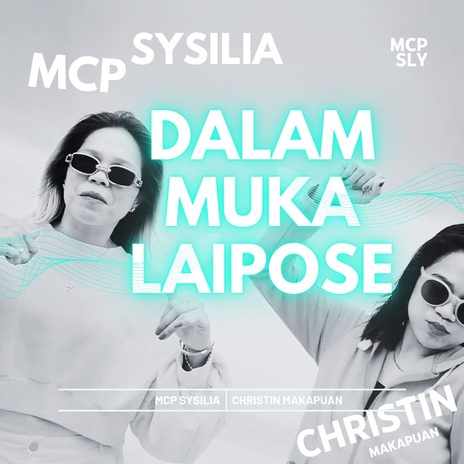 Dalam Muka Laipose ft. Christin Makapuan | Boomplay Music