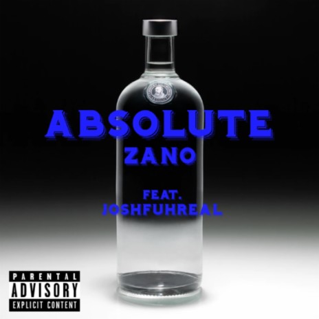 Absolute (feat. Joshfuhreal) | Boomplay Music