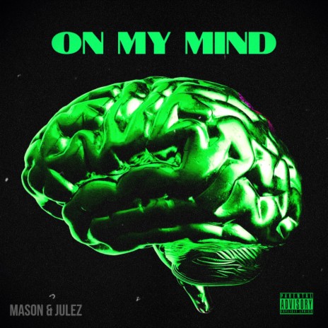 On My Mind | Boomplay Music