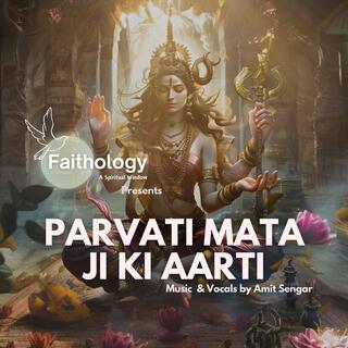 Parvati Mata Ji Ki Aarti lyrics | Boomplay Music