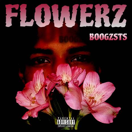 Flowerz | Boomplay Music