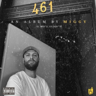 461: An Album By Miggy