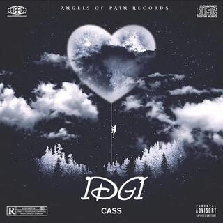 IDGI (I Don't Get It) lyrics | Boomplay Music