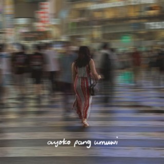 ayoko pang umuwi (Demo) lyrics | Boomplay Music