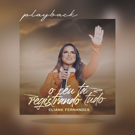 O Céu Ta Registrando Tudo (Playback) | Boomplay Music