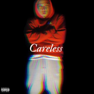 Careless