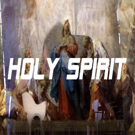 Holy Spirit | Boomplay Music