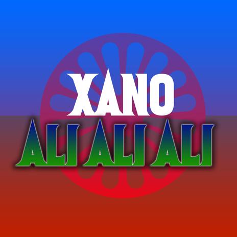 Xano (Ali Ali Ali)