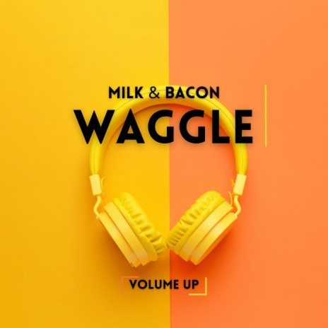 waggle | Boomplay Music