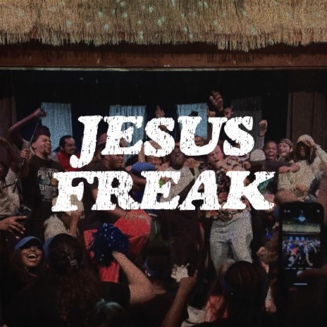 JESUS FREAK | Boomplay Music
