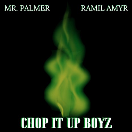 Chop It Up Boyz Intro ft. Ramil Amyr