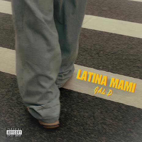 LATINA MAMI | Boomplay Music