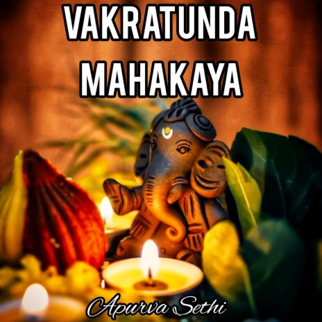 Vakratunda Mahakaya (New Style)