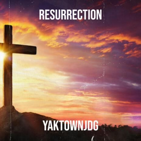 Resurrection | Boomplay Music