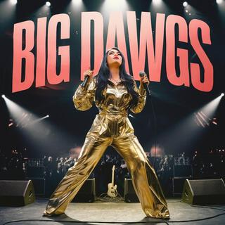 Big Dawgs (Love Song)