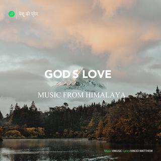 God's love (Bhutanese Christain song) lyrics | Boomplay Music