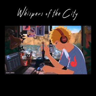 Whispers of the City