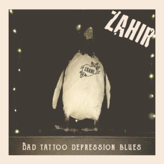 Bad Tattoo Depression Blues