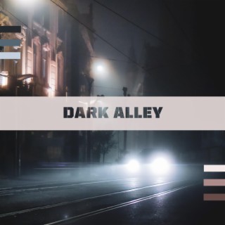 Dark Alley