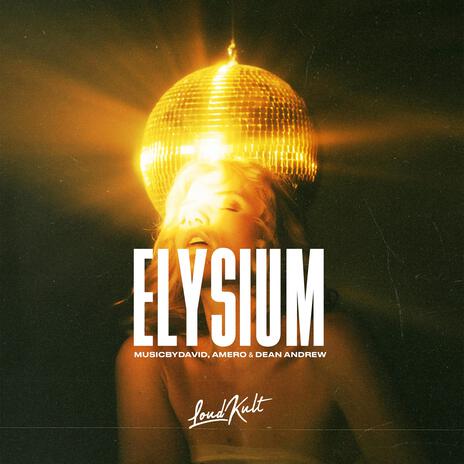 Elysium ft. Amero & Dean Andrew | Boomplay Music