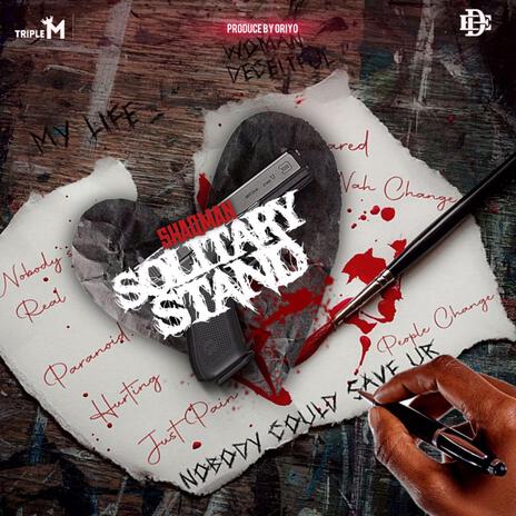 Solitary Stand ft. Shaqman | Boomplay Music