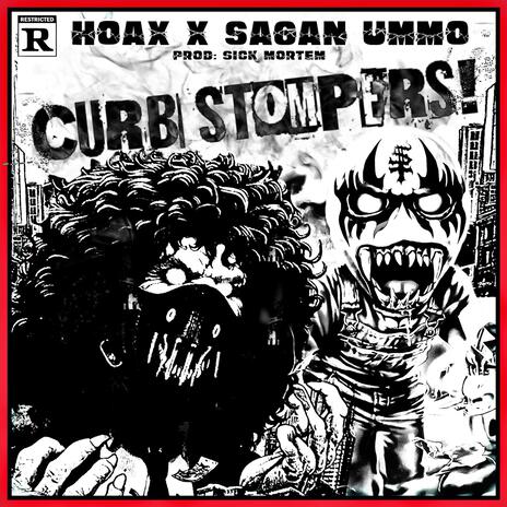 CURB STOMPERS! ft. Sagan Ummo | Boomplay Music