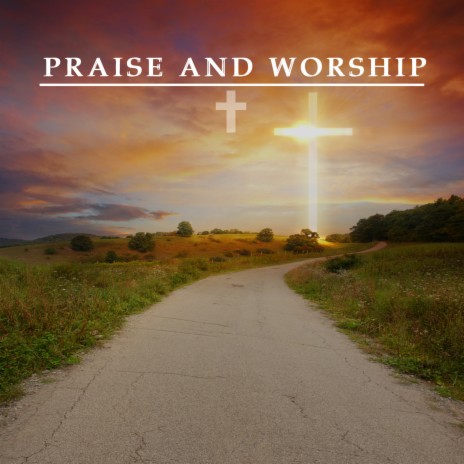 Songs To Praise | Boomplay Music