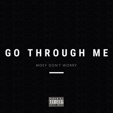 Go Through Me