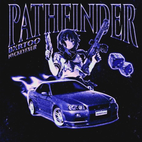 PATHFINDER ft. NVCKEYFXUR | Boomplay Music