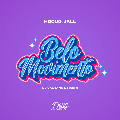 Belo Movimento ft. Jall, Dj Caetano & Maori | Boomplay Music