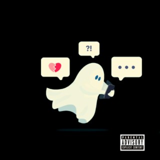 Ghosted Me